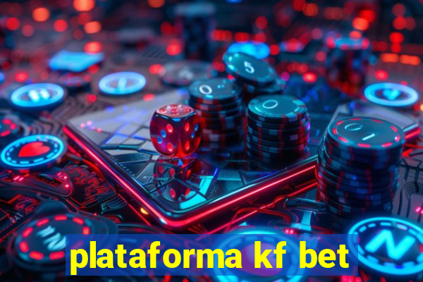 plataforma kf bet